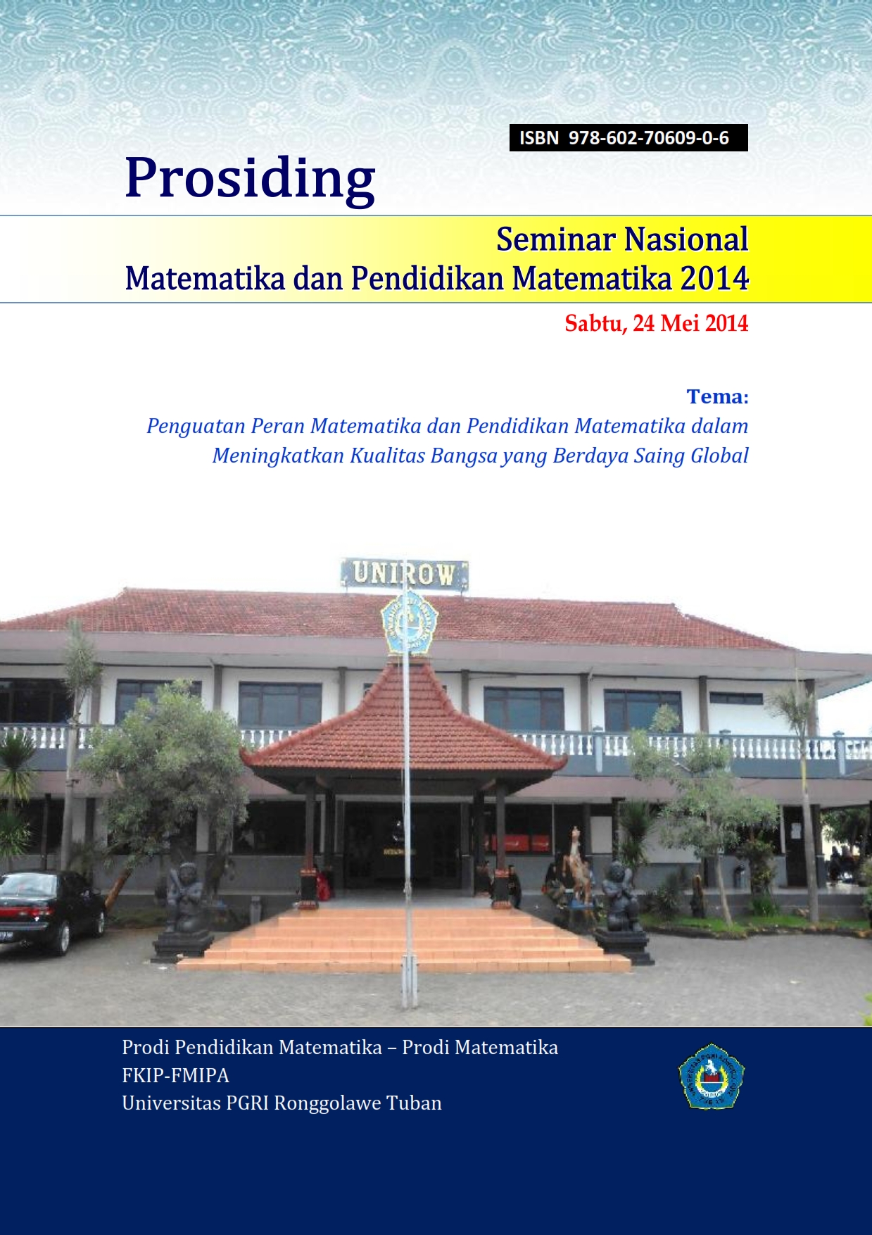 					View Vol. 5 No. 1 (2014): Prosiding Seminar Nasional Matematika dan Pendidikan Matematika 2014
				