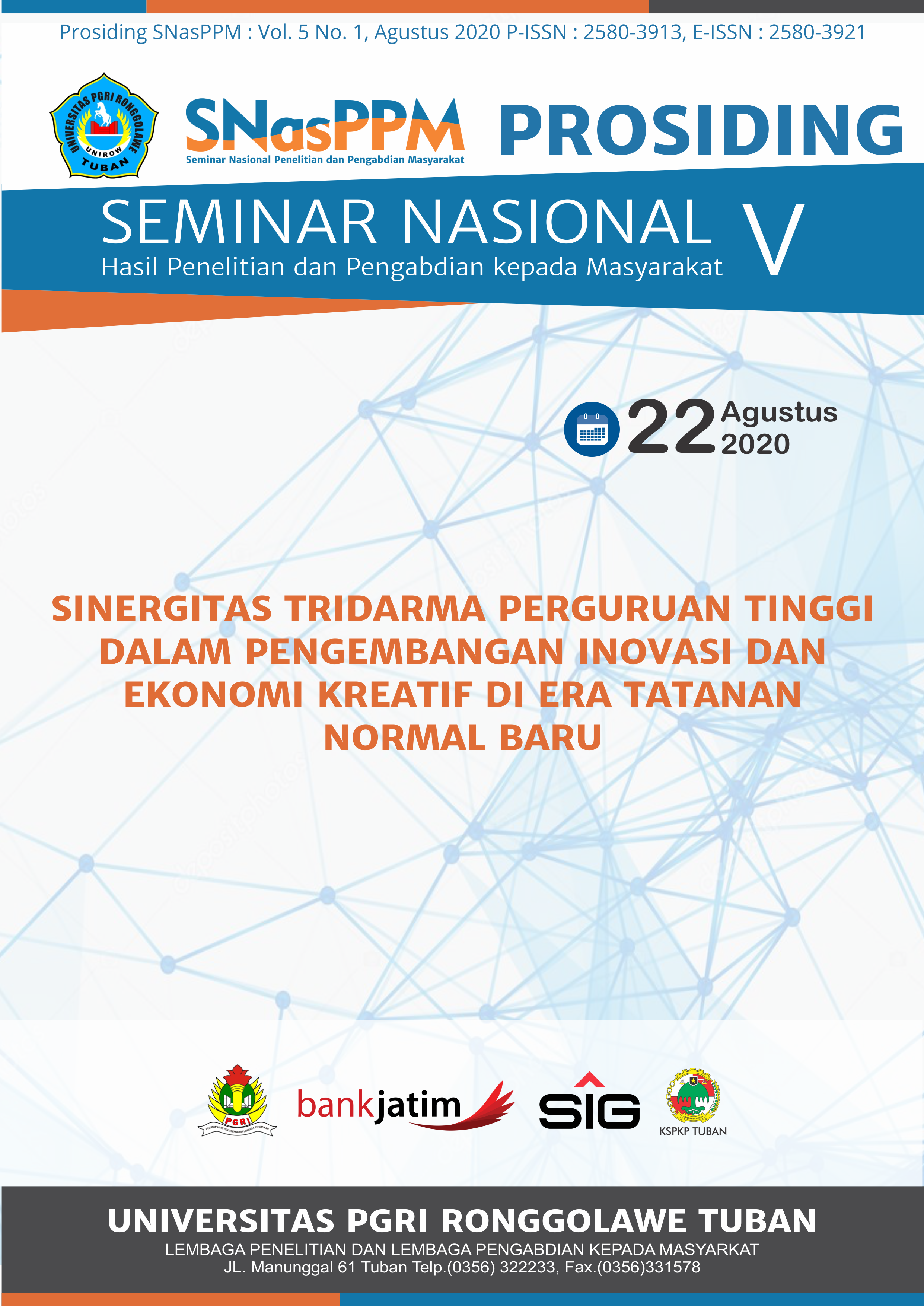 					View Vol. 5 No. 1 (2020): SINERGITAS TRIDARMA PERGURUAN TINGGI DALAM PENGEMBANGAN INOVASI DAN EKONOMI KREATIF DI ERA TATANAN NORMAL BARU
				