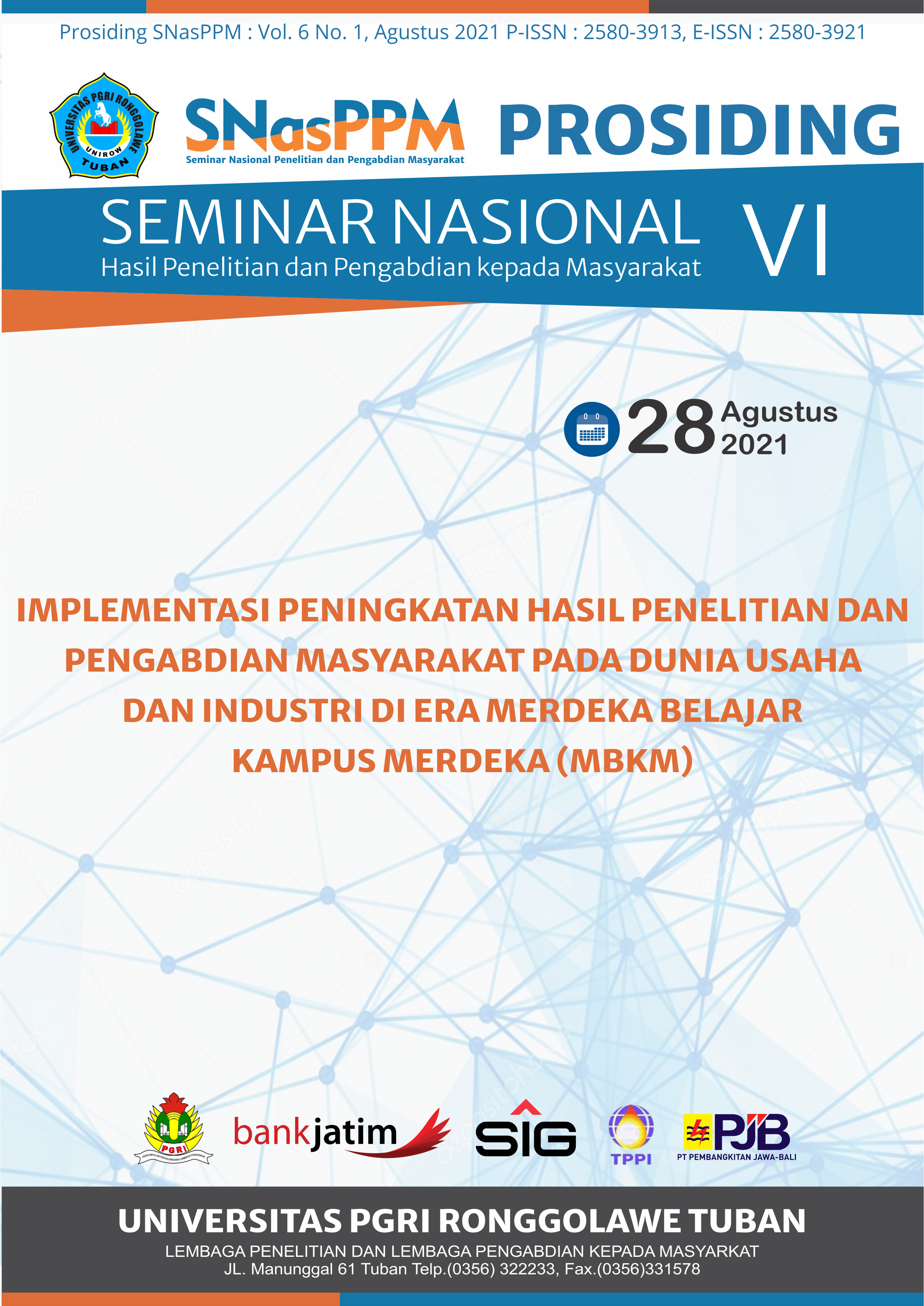 					View Vol. 6 No. 1 (2021): Implementasi Peningkatan Hasil Penelitian Dan Pengabdian Kepada Masyarakat Pada Dunia Usaha Dan Dunia Industri Di Era Merdeka Belajar Kampus Merdeka
				